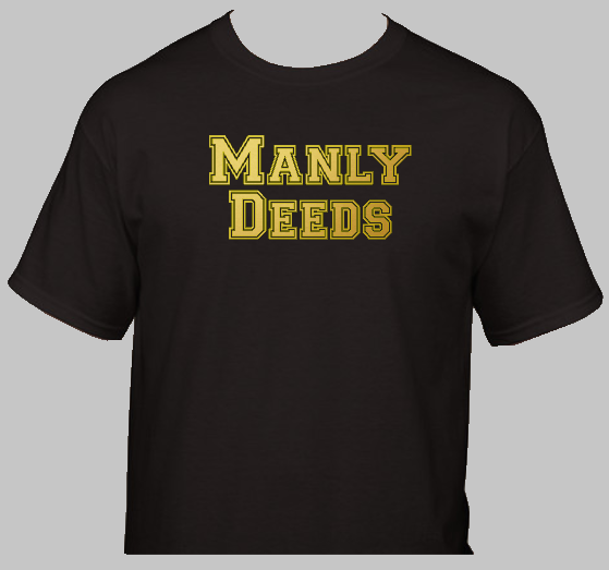 Manly Deeds